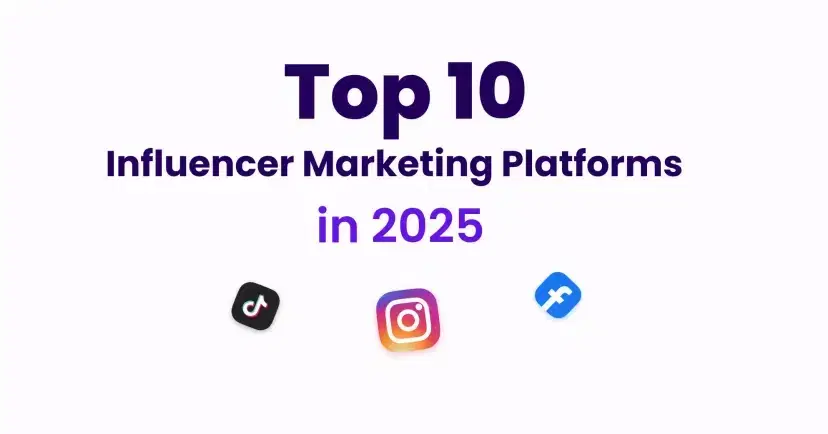 The Next-Gen Influencer Marketing Platform? How Veel Competes With the Top 10 in 2025